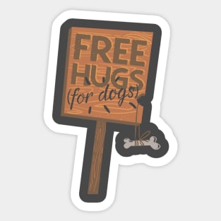 Free Hugs For Dogs Sticker